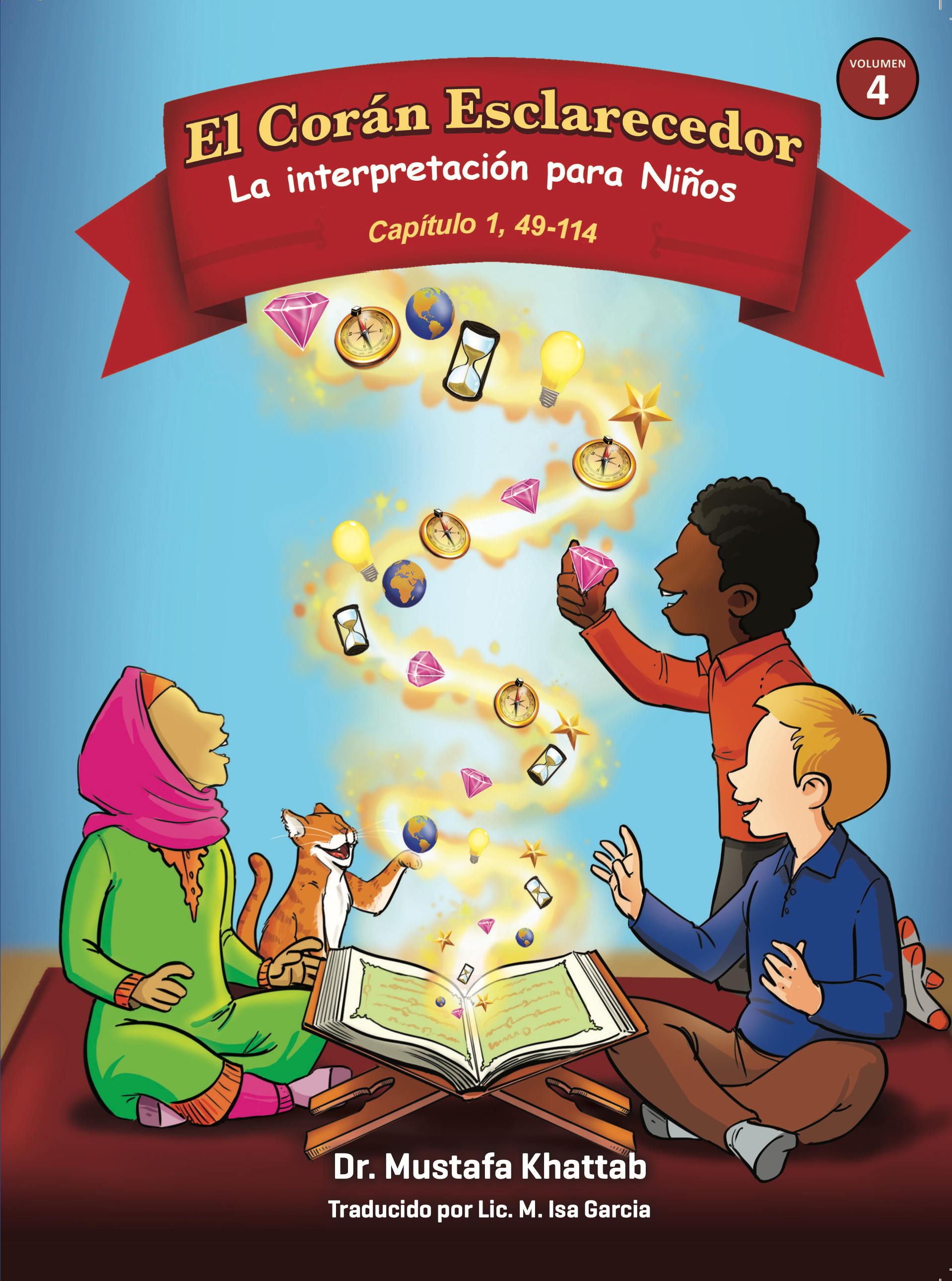 The Clear Quran® Tafsir for Kids - Surah 1, and 49-114 Volume 4 | Hardcover (Spanish)