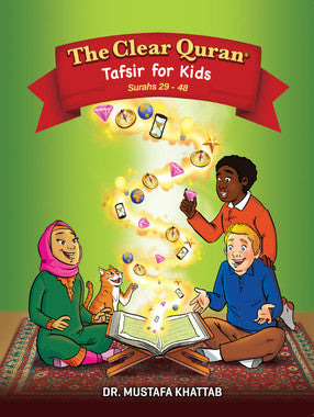 The Clear Quran® Tafsir for Kids – Surahs 29-48 Volume 3 | Paperback, 12 Copies Bulk